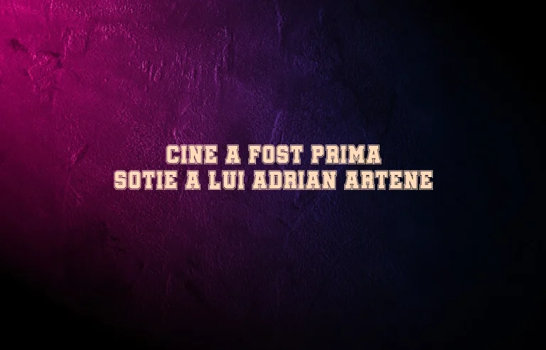 cine a fost prima sotie a lui adrian artene