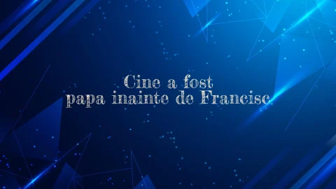 cine a fost papa inainte de francisc
