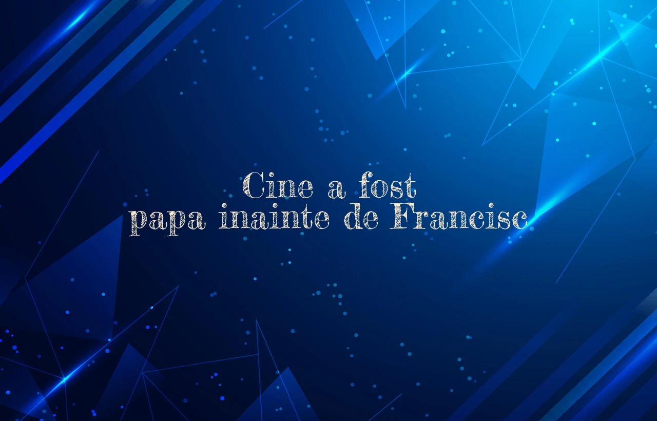cine a fost papa inainte de francisc