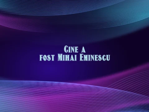 cine a fost mihai eminescu