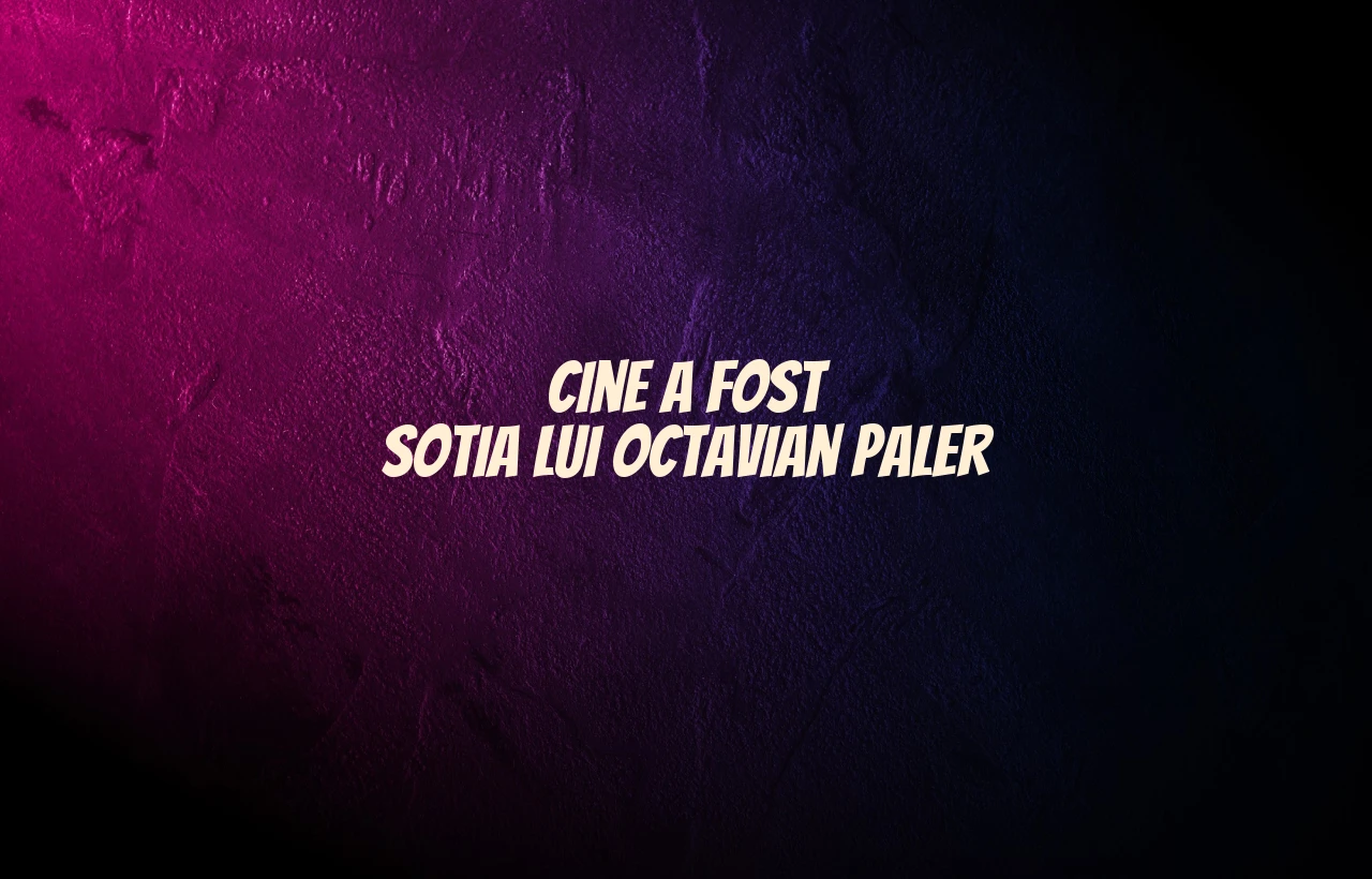cine a fost sotia lui octavian paler