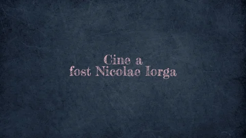 cine a fost nicolae iorga