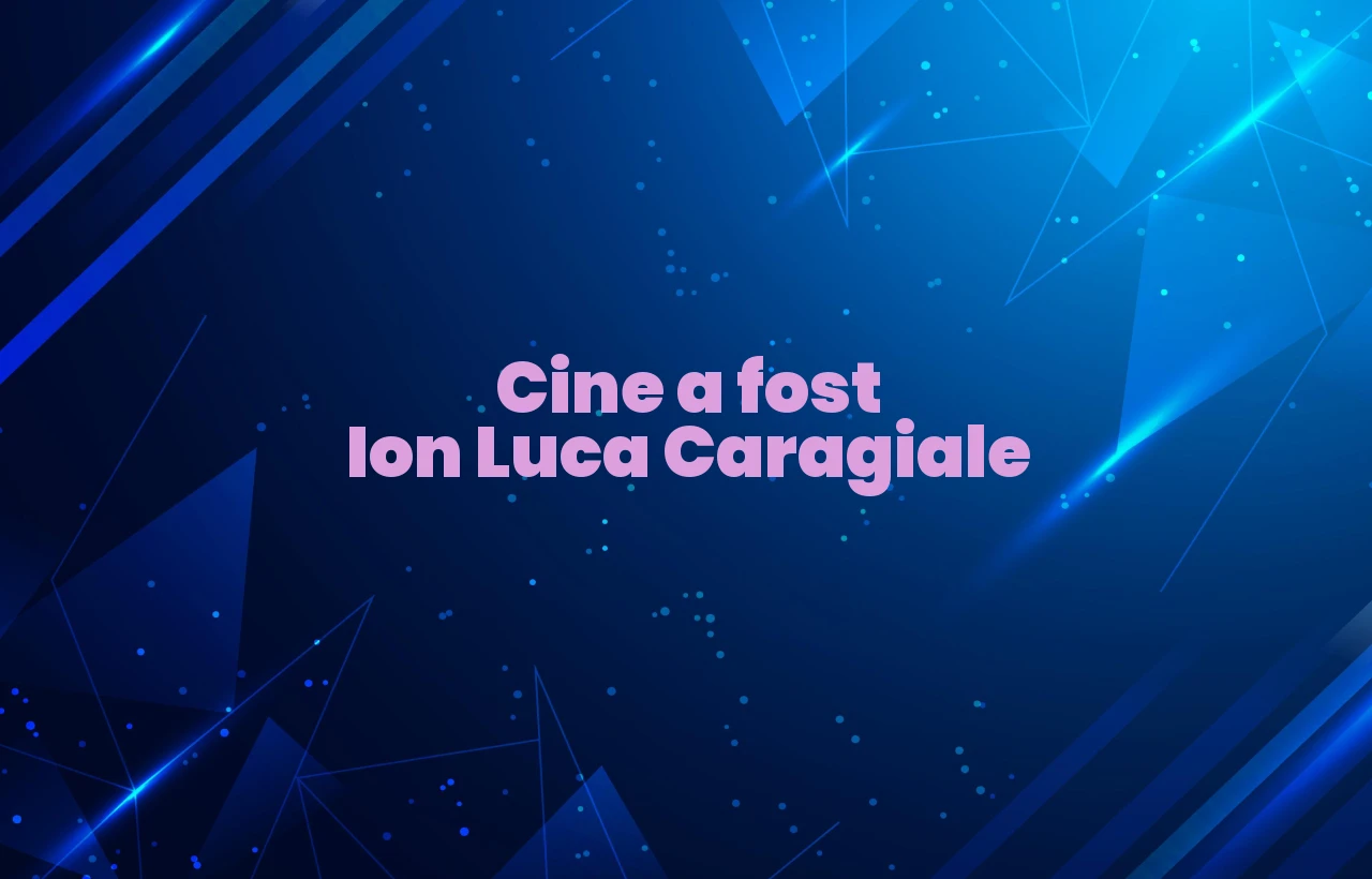 cine a fost ion luca caragiale