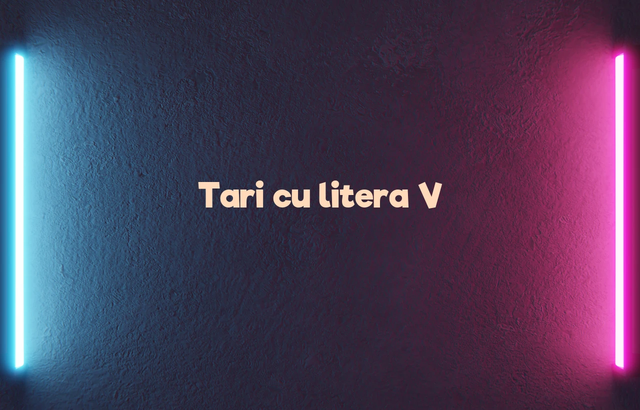 tari cu litera v