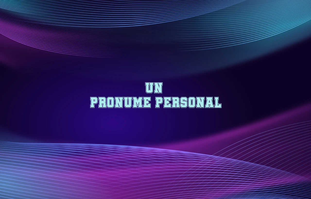 un pronume personal