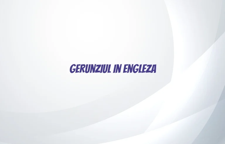 gerunziu in engleza