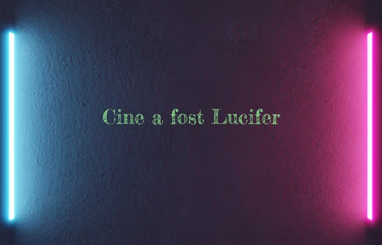 cine a fost lucifer