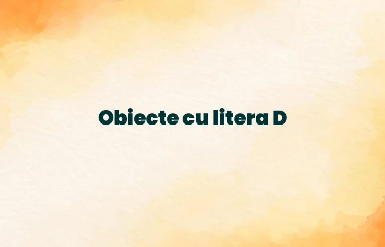 obiecte cu litera d